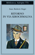 Ritorno In Via Krochmalna (di Isaac Bashevis Singer - Ed. Adelphi)