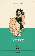 Portnoy (di Philip Roth - Ed. Adelphi)