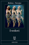 I Vedovi (di Pierre Boileau / Thomas Narcejac - Ed. Adelphi)