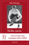 Nella Carne (di David Szalay - Ed. Adelphi)