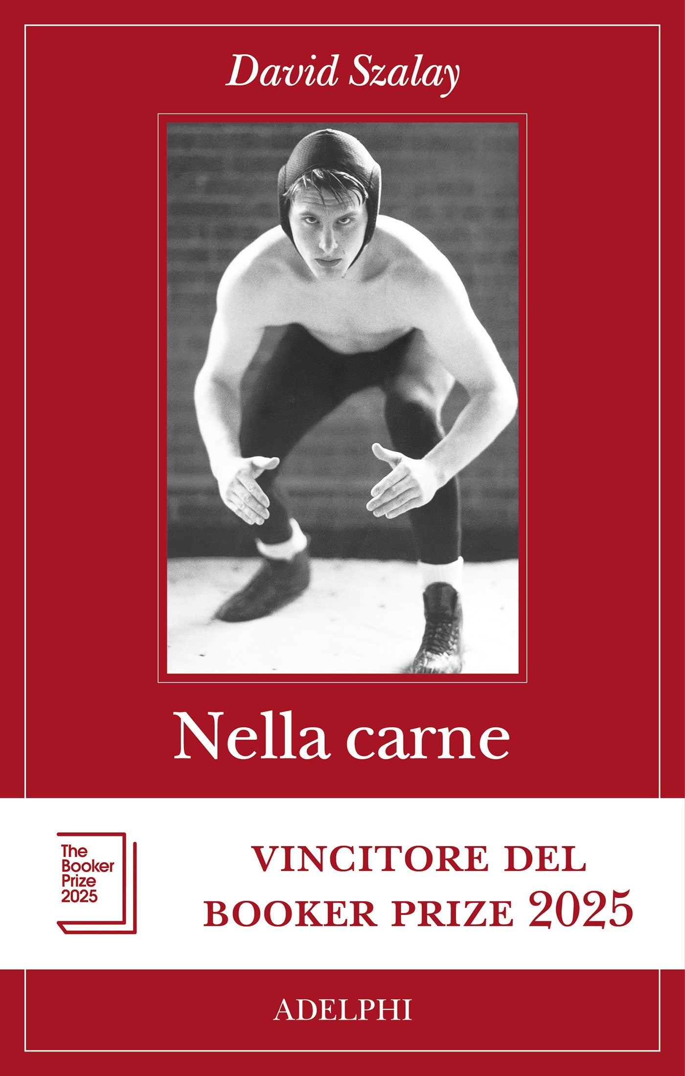 Nella Carne (di David Szalay - Ed. Adelphi)
