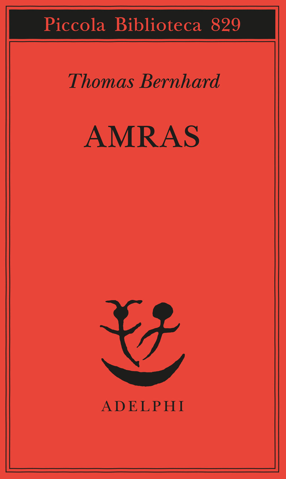 Amras (di Thomas Bernhard - Ed. Adelphi)
